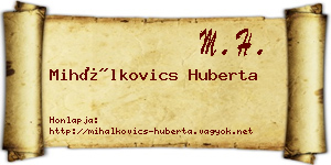 Mihálkovics Huberta névjegykártya